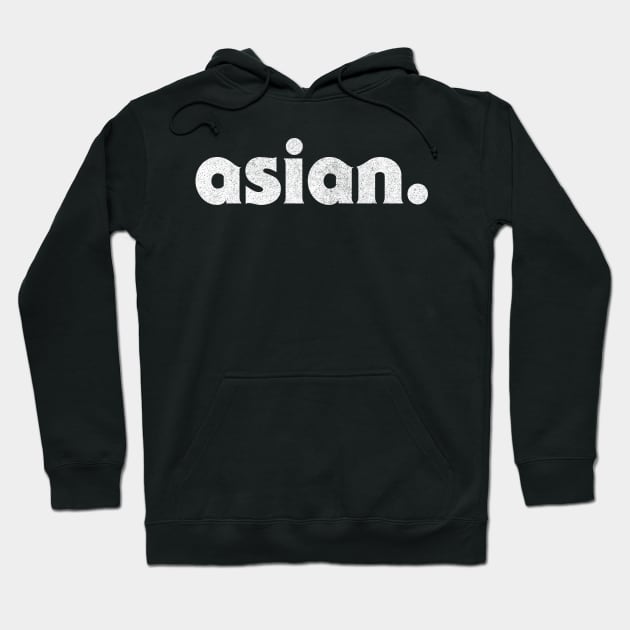 Asian / Faded Type Design Hoodie by DankFutura